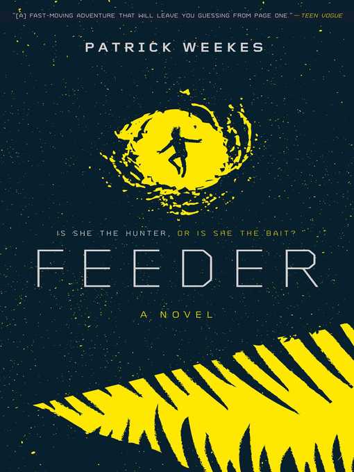 Title details for Feeder by Patrick Weekes - Available